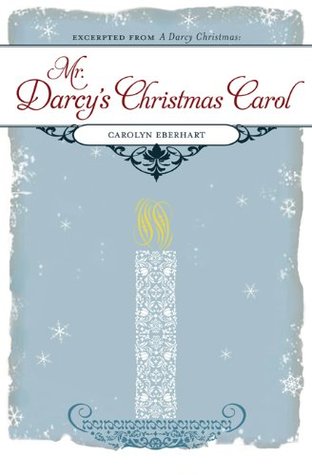 Mr. Darcy's Christmas Carol (Kindle Edition)