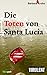 Die Toten von Santa Lucia (Neapel-Krimi)