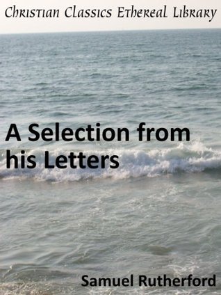 A Selection from his Letters - Enhanced Version