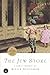The Jew Store by Stella Suberman
