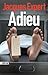 Adieu (French Edition)