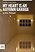 My Heart is an Autumn Garage by Anne Thériault