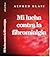 Mi lucha contra la fibromialgia (Spanish Edition)