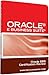 Oracle® E Business Suite® Interview Questions: Unofficial Oracle EBS Certification Review