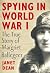 Spying in World War I: The ...