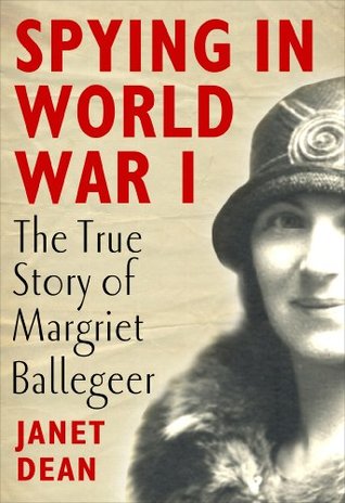 Spying in World War I: The true story of Margriet Ballegeer (Digital General)