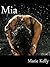 Mia by Marie Kelly