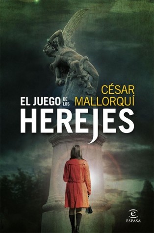 El juego de los herejes (Carmen Hidalgo, #2)