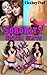 Sorority Sister Sluts: Wet, Wild and Fucked (daddy older man younger woman lesbian erotica) (Sorority Handcuff Hazing, Sorority Bikini Car Wash, Sorority Dad's Day Weekend Day 1 and 2)