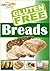 Easy-As Recipes - Gluten Free Breads Cookbook (Easy-As Gluten Free Recipes 1)