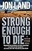 Strong Enough to Die (Caitlin Strong, #1)