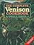 The Complete Venison Cookbook