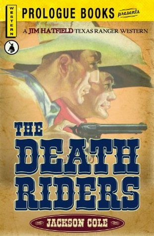 The Death Riders (Prologue Western)