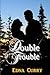 Double Trouble (Minnesota Romance Novels Series)