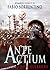 Ante Actium: Il destino di un guerriero