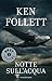 Notte sull'acqua by Ken Follett