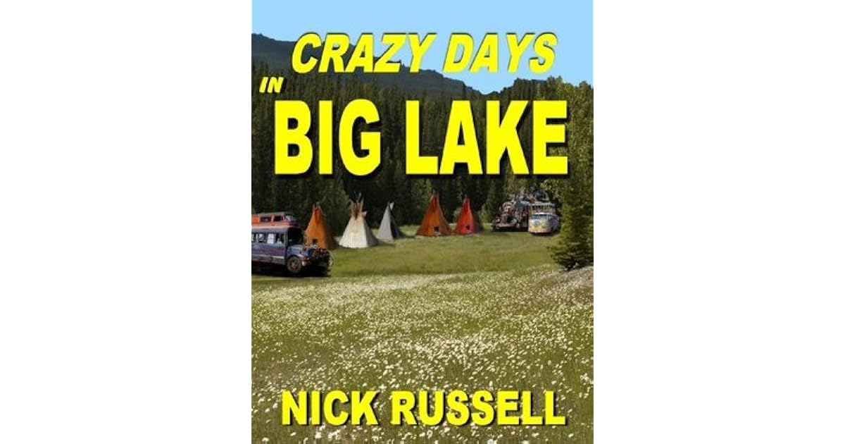 Crazy Days in Big Lake (Big Lake, 3) by Nick Russell