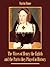 The Wives of Henry the Eighth and the Parts they Played in History (Illustrated)