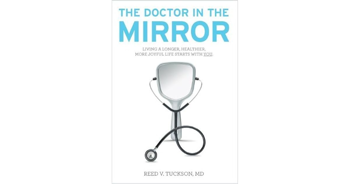 The Doctor in the Mirror by Reed Tuckson