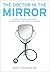 The Doctor in the Mirror