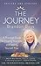 The Journey: A Practical Guide to Healing Your life and Setting Yourself Free