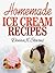 31 Homemade Ice Cream Recip...