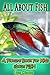 Children's Book About Fish:...