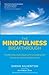 The Mindfulness Breakthrough: The Revolutionary Approach to Dealing with Stress, Anxiety and Depression