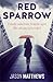 Red Sparrow by Jason  Matthews