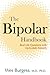 The Bipolar Handbook: Real-Life Questions with Up-to-Date Answers