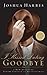 I Kissed Dating Goodbye: A New Attitude Toward Relationships and Romance