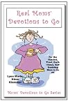 Real Moms' Devotions to Go Book cover for Real Moms' Devotions to Go