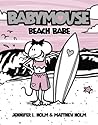 Babymouse #3: Bea...