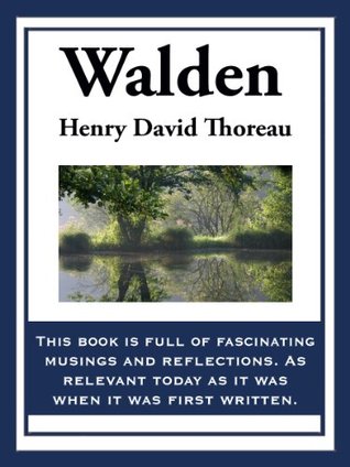 Walden: Or Life in the Woods