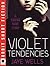 Violet Tendencies (Sabina Kane)