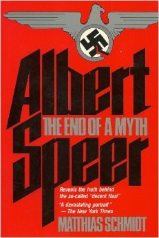 Albert Speer: The End of a Myth (English and German Edition)