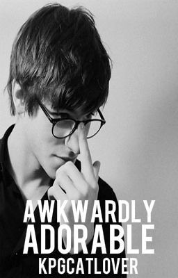 Awkwardly Adorable