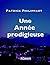 Une Année prodigieuse