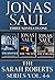 The Sarah Roberts Series Vol. 4-6 (Sarah Roberts, #4-6)