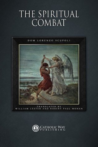 The Spiritual Combat (Kindle Edition)