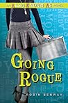 Going Rogue by Robin Benway