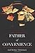 Father of Convenience by Katrina Thomas