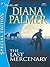 The Last Mercenary by Diana Palmer The Last Mercenary by Diana Palmer