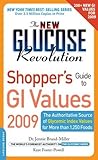 Book cover for The New Glucose Revolution Shopper's Guide to GI Values 2009: The Authoritative Source of Glycemic Index Values for More Than 1200 Foods (Low GI Shopper's Guide to GI Values)
