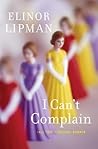 i-can-t-complain-all-too-personal-essays-a-witty-literary-collection-of-humor-and-wisdom-about-moder