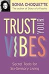 Trust Your Vibes:...