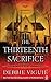 The Thirteenth Sacrifice: A Witch Hunt Novel
