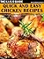 Quick And Easy Chicken Recipes (The KISS Guide Book 14)