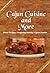 Cajun Cuisine and More Sampler: Great Recipes, Inspiring Stories and Cajun Humor