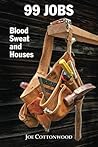 99 Jobs: Blood, S...